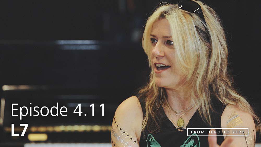 EPISODE 4.11: L7’s Donita Sparks talks legacy, the power of social media and their documentary